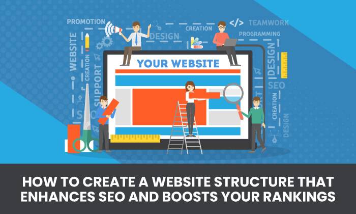 5. Optimizing Your Website Structure and Usability for SEO