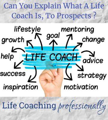 Explaining what Life Coach is